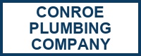 Conroe Plumbing Company